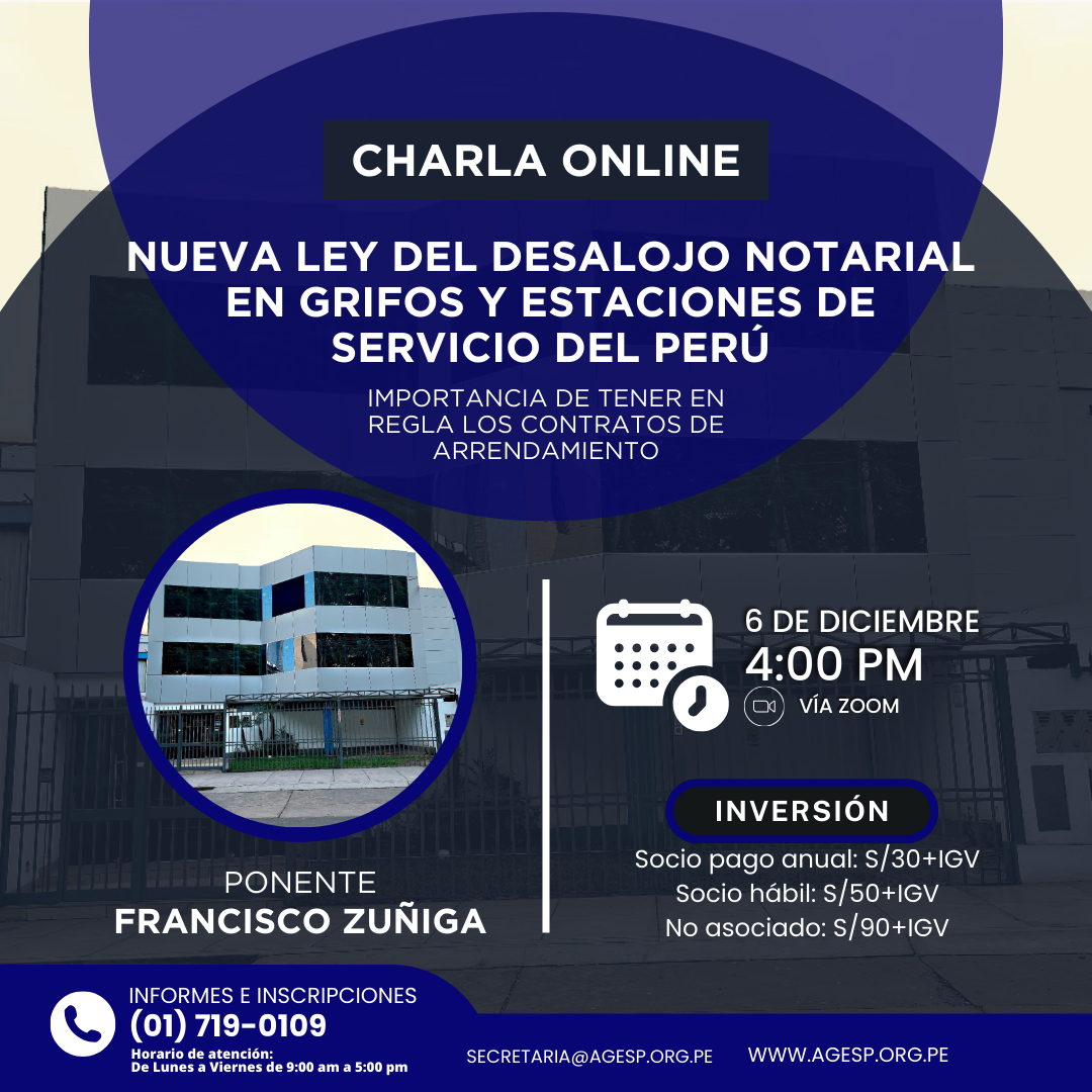 Charla Online: «Nueva ley de desalojo notarial en Grifos y Estaciones de Servicios del Perú»